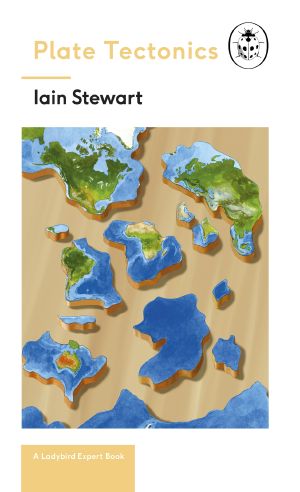 [Ladybird Expert 01] • Plate Tectonics